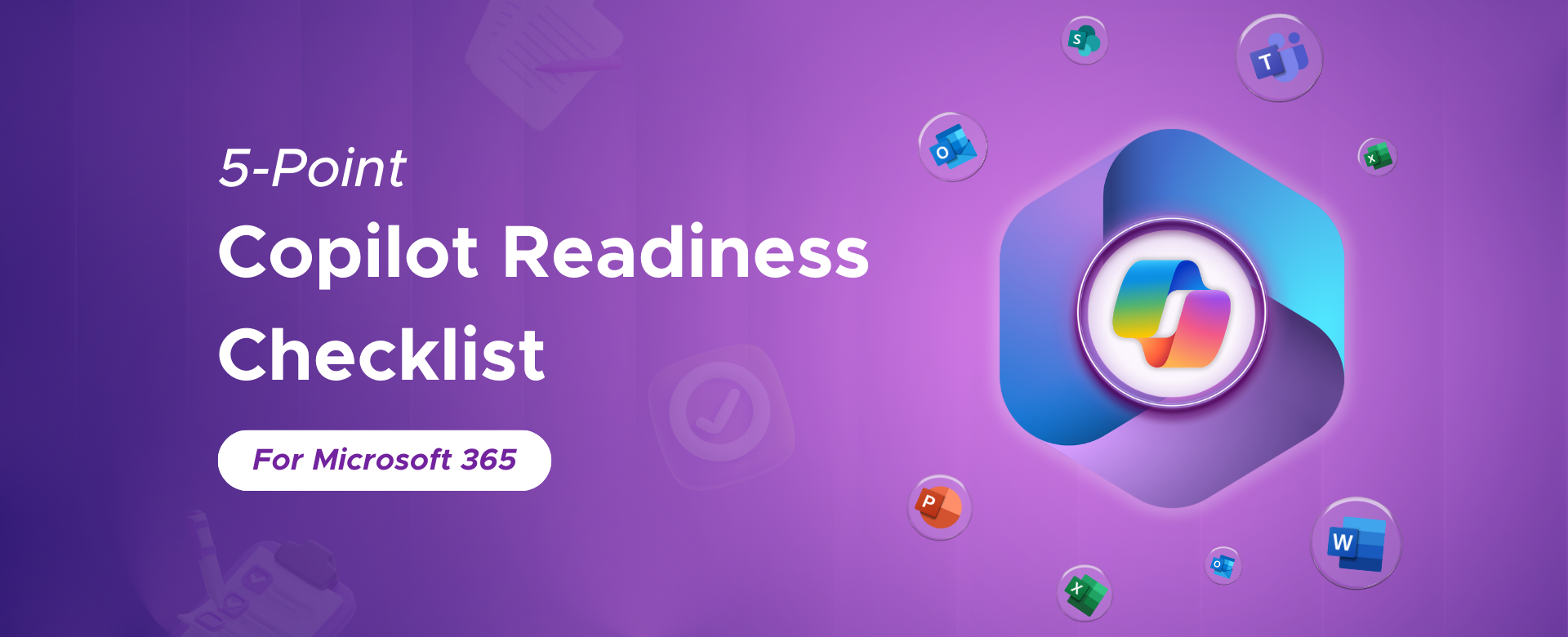 5-Point Copilot Readiness Checklist for Microsoft 365 blog header image